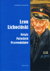 Leon Lichociński. Książę Pałuckich Przewodników