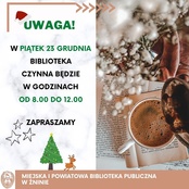 Uwaga! Zmiana godzin pracy biblioteki