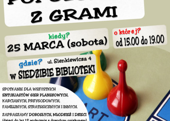 Zapraszamy na Popołudnie z grami