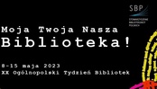 Żnińska Biblioteka zaprasza na cykl wydarzeń w ramach XX Ogólnopolskiego Tygodnia Bibliotek