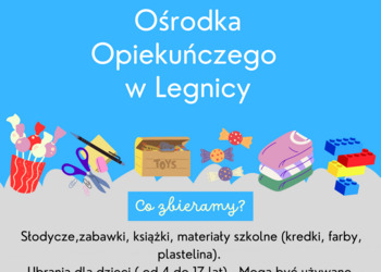 Zbiórka dla dzieci z Ośrodka Opiekuńczego w Legnicy