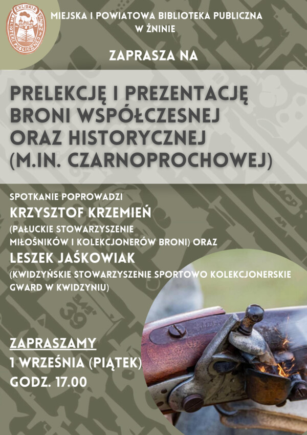 Prelekcja i prezentacja broni współczesnej i historycznej
