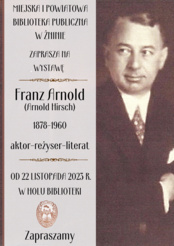 Wystawa z okazji 145. rocznicy urodzin słynnego żninianina - Franza Arnolda