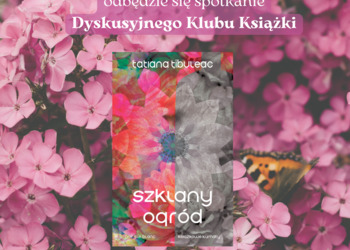  Już w przyszły wtorek kolejne spotkanie Dyskusyjnego Klubu Książki. Zapraszamy! 