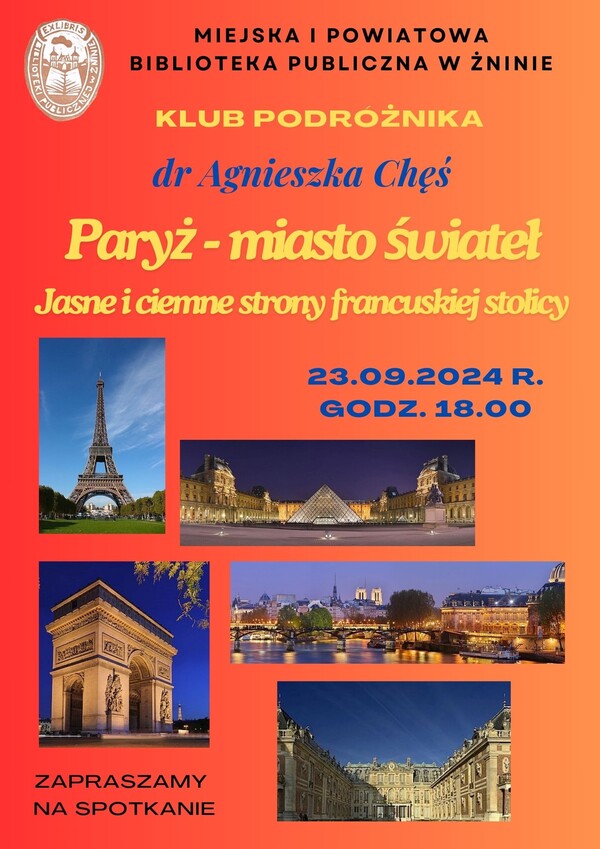Klub Podróżnika w Paryżu z dr Agnieszką Chęś