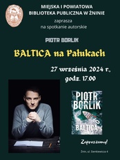 Zapraszamy na spotkanie z Piotrem Borlikiem