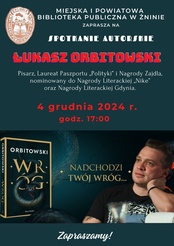 Zapraszamy na spotkanie autorskie z Łukaszem Orbitowskim