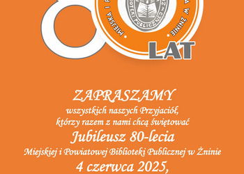 Zaproszenie na jubileusz 80-lecia biblioteki
