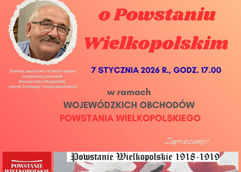 Wykład Andrzeja Jakubowskiego o Powstaniu Wielkopolskim