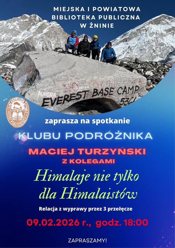 Klub Podróżnika w Himalajach - Maciej Turzyński z kolegami